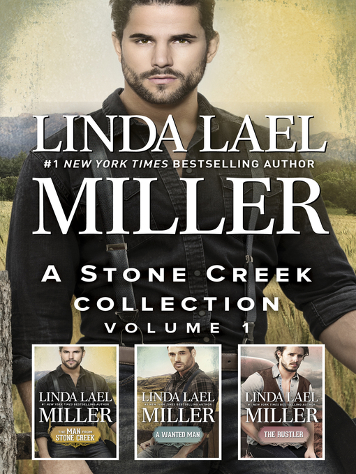 Title details for A Stone Creek Collection, Volume 1 by Linda Lael Miller - Available